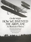 Wilbur and Orville : A Biography of the Wright Brothers