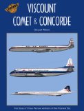 Viscount, Comet and Concorde (Legends of the Air, 3)