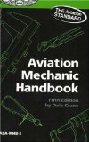 Aviation Mechanic Handbook: The Aviation Standard