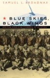 Blue Skies, Black Wings: African American Pioneers of Aviation