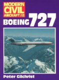 Boeing 727 (Modern Civil Aircraft Series : No 13)