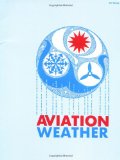 Aviation Weather (FAA Handbooks)