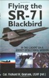 Flying the SR-71 Blackbird: In the Cockpit on a Secret Operational Mission