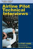 Airline Pilot Technical Interviews: A Study Guide (Professional Aviation series)