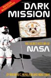 Dark Mission: The Secret History of NASA, Enlarged and Revised Edition
