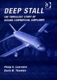 Deep Stall: The Turbulent Story of Boeing Commercial Airplanes