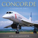 Concorde: A Photographic Tribute