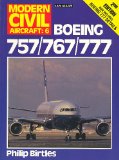 Boeing 757 767 777 (Modern Civil Aircraft : No 6)