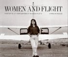 Women and Flight : Portraits of Contemporary Women Pilots
