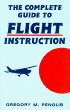 The Complete Guide to Flight Instruction