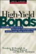 High Yield Bonds: Market Structure, Valuation, and Portfolio Strategies