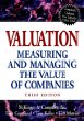 Valuation: Measuring and Managing the Value of Companies, 3rd Edition