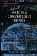 Pricing Convertible Bonds