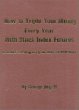 How to Triple Your Money Every Year with Stock Index Futures: Self-Teaching Day Trading Technical System for Predicting Tomorrows Prices and Profits