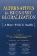 Alternatives to Economic Globalization