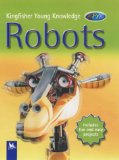 Robots (Kingfisher Young Knowledge)