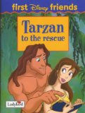 Tarzan: To the Rescue (First Disney Friends)