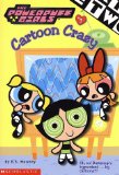 Powerpuff Girls Chapter Book #03: Cartoon Crazy (Powerpuff Girls, Chaper Book) (No. 3)