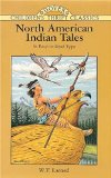 North American Indian Tales (Dover Children s Thrift Classics)