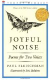 Joyful Noise: Poems for Two Voices