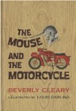 The Mouse And The Motorcycle by Beverly Cleary (Weekly Reader Children s Book Club Edition)