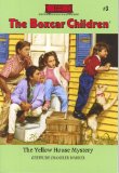 The Yellow House Mystery (The Boxcar Children, No. 3) (Boxcar Children Mysteries)