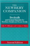 The Newbery Companion: Booktalk and Related Materials for Newbery Medal and Honor Books