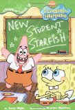 New Student Starfish (Spongebob Squarepants Chapter Books)