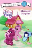 My Little Pony: Sleepover Surprise (I Can Read Book 1)
