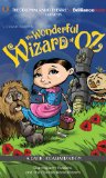 The Wonderful Wizard of Oz: A Radio Dramatization (Oz Series)