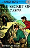 The Secret of the Caves (Hardy Boys, Book 7)