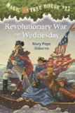 Revolutionary War On Wednesday (Turtleback School and Library Binding Edition) (Magic Tree House (Pb))