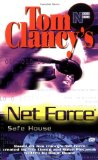 Safe House (Tom Clancy s Net Force; Young Adults, No. 10)