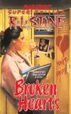 Broken Hearts (Fear Street Super Chillers, No. 4)