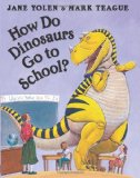 How Do Dinosaurs Go To School?