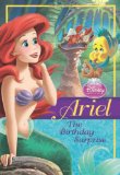 Disney Princess: Ariel: The Birthday Surprise (Disney Princess Early Chapter Books)