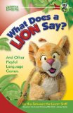 What Does a Lion Say?: And Other Playful Language Games (Between the Lions)