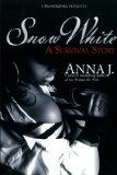 Snow White: A Survival Story