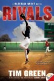 Rivals: A Baseball Great Novel