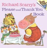 Richard Scarry s Please and Thank You Book (Pictureback(R))
