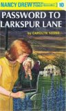 The Password to Larkspur Lane (Nancy Drew, Book 10)