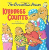 The Berenstain Bears: Kindness Counts (Berenstain Bears Living Lights)