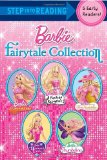 Fairytale Collection (Barbie) (Step into Reading)