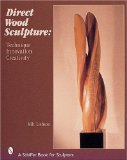 Direct Wood Sculpture: Technique- Innovation - Creativity