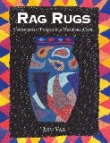 Rag Rugs: Contemporary Projects in a Traditional Craft