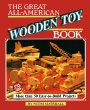 The Great All-American Wooden Toy Book