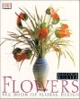 Flowers: The Book of Floral Design