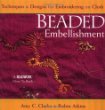 Beaded Embellishment: Techniques & Designs for Embroidering on Cloth