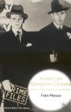 American Gangster Cinema: From Little Caesar to Pulp Fiction