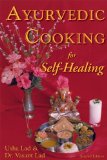 Ayurvedic Cooking for Self Healing